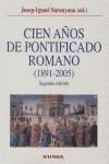 Cien años de pontificado romano (1891-2005)