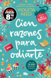 Cien razones para odiarte (Campaña Black Friday) (Mis razones 1)