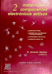 Portada de Materiales y componentes electrónicos activos. (T.2)