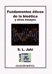 Portada de Fundamentos éticos de la bioética y otros ensayos (Ebook)