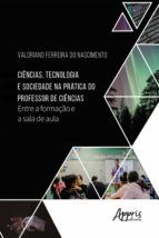 Portada de Ciências, Tecnologia e Sociedade na Prática do Professor de Ciências: (Ebook)