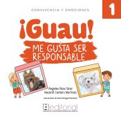 Portada de ¡Guau! Me gusta ser responsable