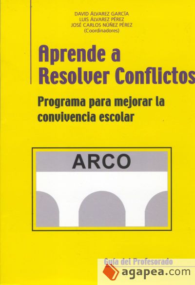 Aprende a resolver conflictos (ARCO)