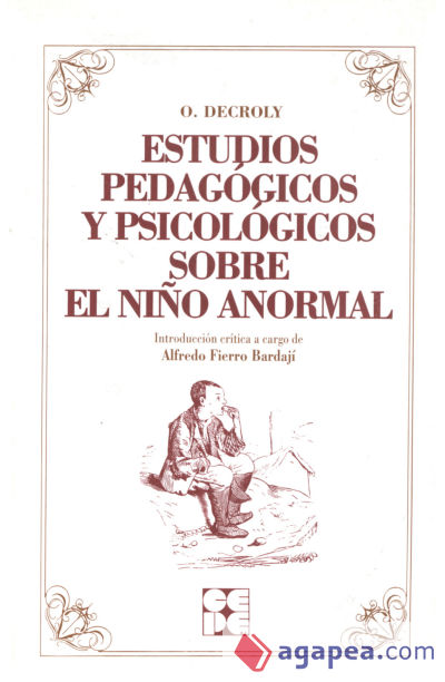 Estudios pedagogicos y psicologicos sobre el ni¤o anormal