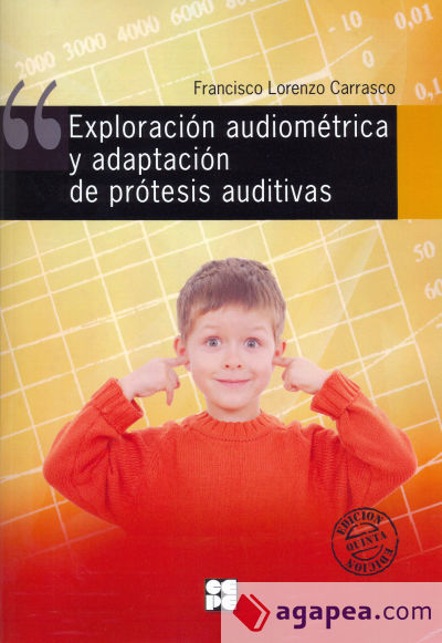 Exploracion audiometrica y adaptaciones de protesis auditivas