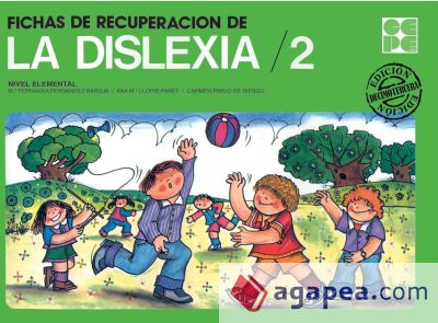 Fichas de recuperacion dislexia. 2 Fichas de recuperacion dislexia. 2