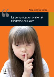 Portada de La comunicación oral en el Síndrome de Down