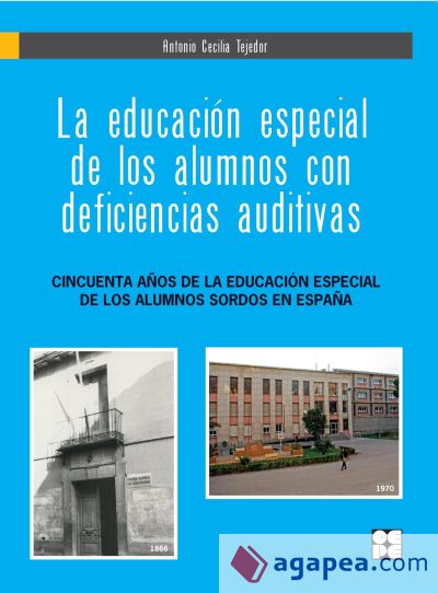 La educacion especial de los alumnos con deficiencias auditivas