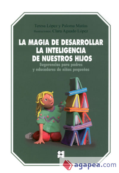 La magia de desarrollar la inteligencia de nuestros hijos