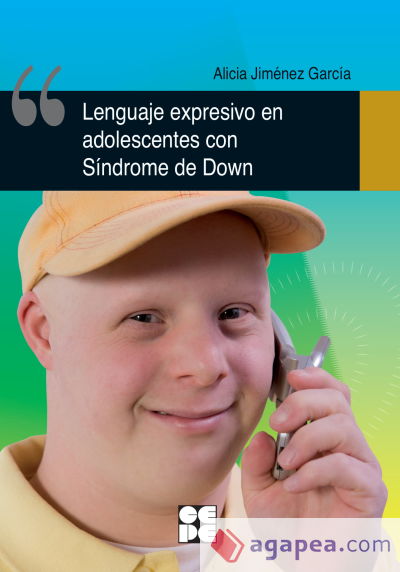 Lenguaje expresivo en adolescentes con Sindrome Down