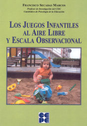 Portada de Los juegos infantiles al aire libre y escalas de observacion