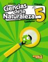 Ciencias de la Naturaleza 5. Cuaderno.