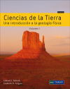 Ciencias de la Tierra. Vol. I Una introducción a la geología física