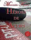 Portada de H&eacute;roes de Acero
