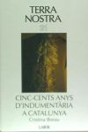 Cinc-cents anys D’indumentária A Catalunya