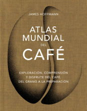 Portada de Atlas mundial del café