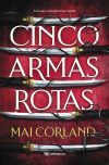 Cinco armas rotas