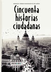 Cincuenta historias ciudadanas