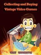 Portada de Collecting and Buying Vintage Video Games (Ebook)