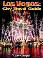 Portada de Las Vegas: City Travel Guide (Ebook)