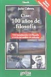 Cine : 100 años de filosofía : una introducción a la filosofía a través del análisis de películas