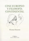 Cine europeo y filosof&iacute;a continental: El cine como experimento mental