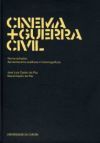 Cinema + Guerra Civil . novos achados : aproximaci&oacute;ns anal&iacute;ticas e historiogr&aacute;ficas