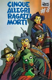 Portada de Cinque allegri ragazzi morti 8 (Ebook)