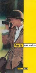 Portada de Par&iacute;s para mujeres