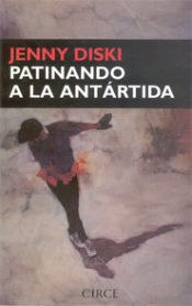 Portada de Patinando a la Antártida