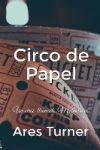 Circo de Papel: Un Circo llamado Mythologic