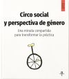 Circo social y perspectiva de gènero: Üna mirada compartida para transformar la práctica