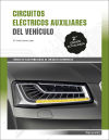 Circuitos eléctricos auxiliares del vehiculo 2ª edición 2017