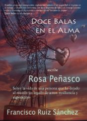 Portada de Doce balas en el alma: Francisco Ruiz Sánchez