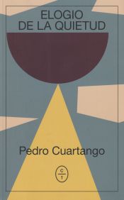 Portada de ,ELOGIO DE LA QUIETUD