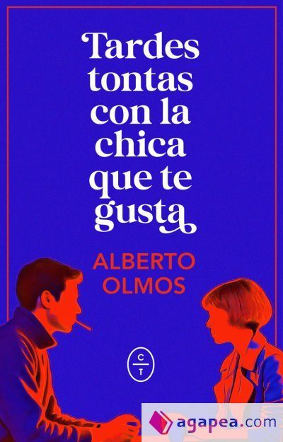Tardes tontas con la chica que te gusta