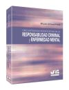 Circunstancias modificativas de la Responsabilidad Criminal y Enfermedad mental.