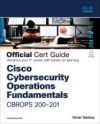 Cisco Cyberops Associate Cbrops 200-201 Official Cert Guide