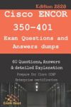 Cisco ENCOR 350-401 Exam Questions and Answers dumps: Actual Exam to prepare to CCNP Enterprise Certification