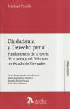 Ciudadanía y Derecho Penal. Fundamentos de la teoría de la pena y del delito en