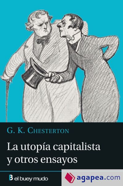 La utopía capitalista y otros ensayos La utopía capitalista y otros ensayos