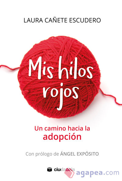 Mis hilos rojos: Un camino hacia la adopción