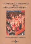 Ciudades y élites urbanas en el Mediterráneo medieval