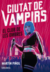 Ciutat de vampirs 1. El club de les ombres