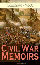 Portada de Civil War Memoirs of Louisa May Alcott (Unabridged) (Ebook)