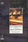 Civilización de los pasos perdidos, La. Apuntes para una historia de la civilización rusa