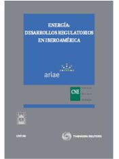 Portada de Energía: Desarrollos reguladores en Iberoamérica