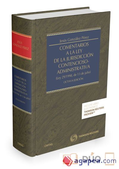Comentarios a la ley de la jurisdicción contencioso-administrativa