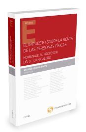 IMPUESTO SOBRE LA RENTA DE LAS PERSONAS FISICAS. HOMENAJE AL PROFESOR ...