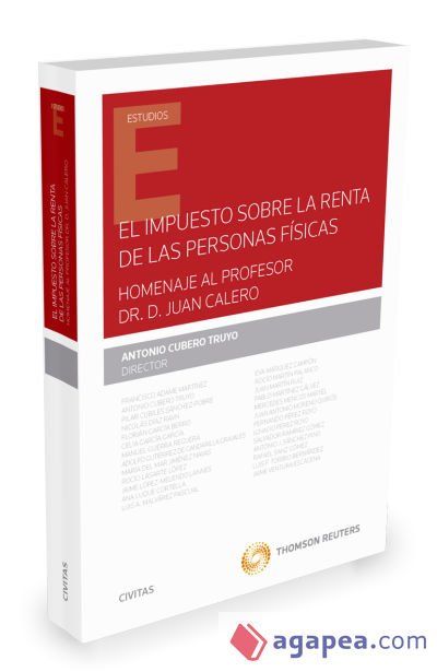 IMPUESTO SOBRE LA RENTA DE LAS PERSONAS FISICAS. HOMENAJE AL PROFESOR ...